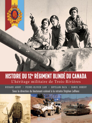 cover image of Histoire du 12e Régiment blindé du Canada